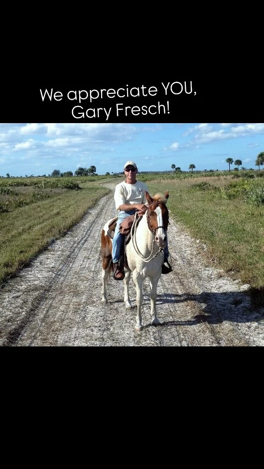 Thanks for ALL you do, Gary!

Gary found Sixteen Hands through a search on the Internet in 2009. In the summer his work drops off because a lot of his clients are snowbirds. He found himself with time on his hands and jumped into volunteering with both feet! 

He would come out two to three times a week and do whatever needed to be done. Load hay, help rescue horses, scoop poop, work events and do horse demonstrations. He became so dedicated that Robin taught him to ride and they rode the Florida Cracker Trail ride together FIVE TIMES to raise funds for the sanctuary. 

Today, he is on the SHHS Board of Directors and sponsors three horses, Scutter, Gracie, and Quinn. ❤️

Thank you, Gary, for the years of compassionate service given to help rescue and rehabilitate horses and donkeys! 

✨️ We are a 501(c)(3) nonprofit organization dedicated to rescuing unwanted, abused, and neglected horses and burros.  This Sanctuary is a refuge for those who have no other options, so they can come to heal mentally, emotionally, and physically.

#sixteenhandshorsesanctuary #volunteerappreciationweek2025 #wehavethebestvolunteers